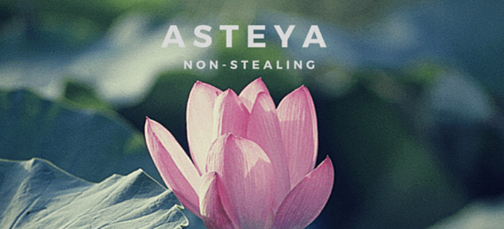 Yoga Santosha Blog Translating Asteya Non stealing